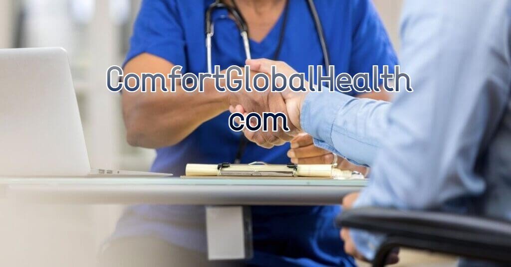 ComfortGlobalHealth com