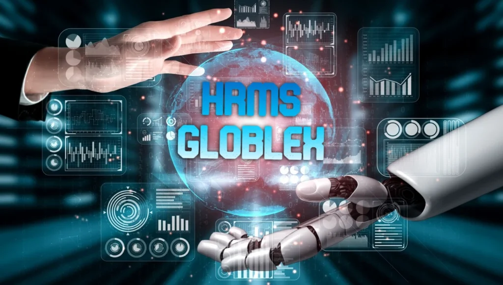 HRMS Globlex The Ultimate Guide to Smarter HR Management