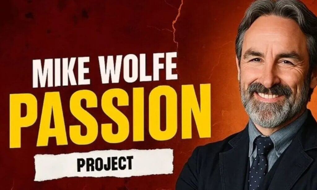 mike wolfe passion project